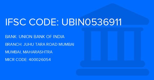 Union Bank Of India (UBI) Juhu Tara Road Mumbai Branch IFSC Code