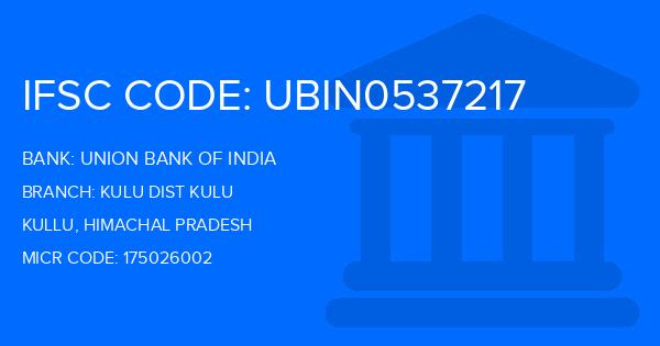 Union Bank Of India (UBI) Kulu Dist Kulu Branch IFSC Code