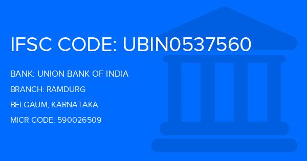 Union Bank Of India (UBI) Ramdurg Branch IFSC Code