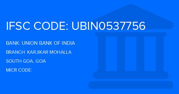 Union Bank Of India (UBI) Karjikar Mohalla Branch IFSC Code