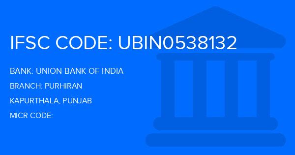 Union Bank Of India (UBI) Purhiran Branch IFSC Code