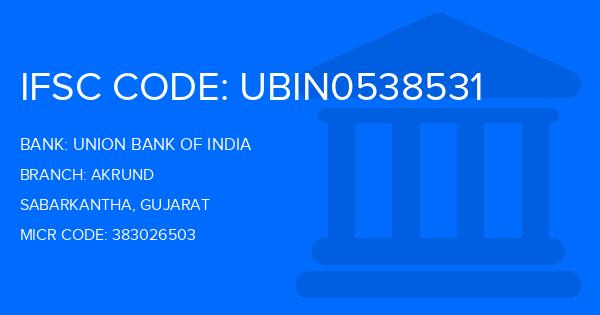 Union Bank Of India (UBI) Akrund Branch IFSC Code