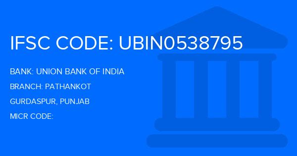 Union Bank Of India (UBI) Pathankot Branch IFSC Code