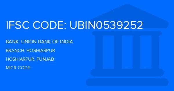 Union Bank Of India (UBI) Hoshiarpur Branch IFSC Code