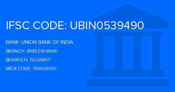 Union Bank Of India (UBI) Ankleshwar Branch IFSC Code