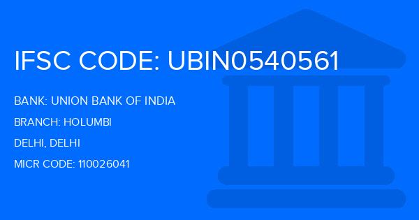 Union Bank Of India (UBI) Holumbi Branch IFSC Code