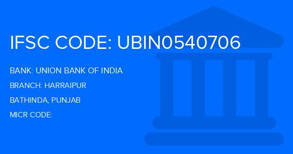 Union Bank Of India (UBI) Harraipur Branch IFSC Code