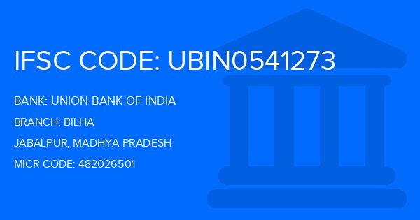 Union Bank Of India (UBI) Bilha Branch IFSC Code