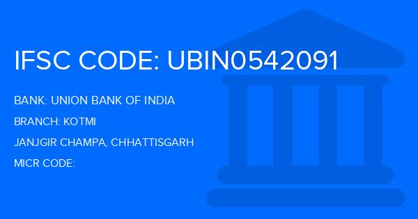 Union Bank Of India (UBI) Kotmi Branch IFSC Code