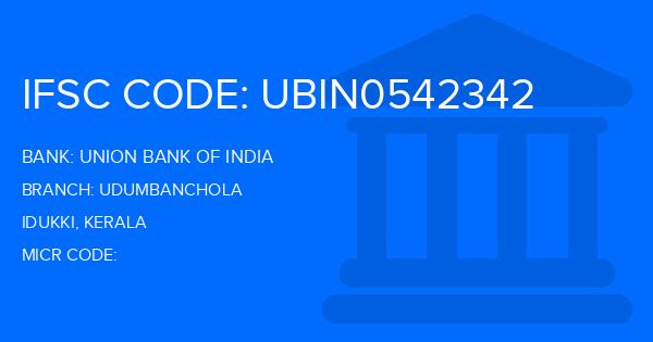 Union Bank Of India (UBI) Udumbanchola Branch IFSC Code