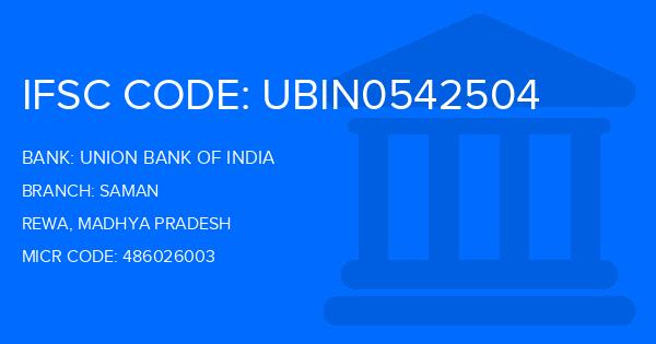 Union Bank Of India (UBI) Saman Branch IFSC Code