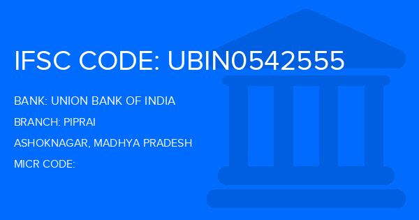 Union Bank Of India (UBI) Piprai Branch IFSC Code