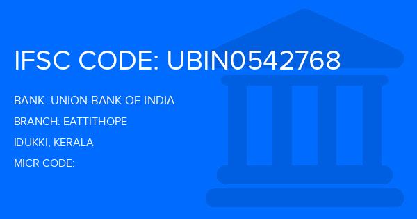 Union Bank Of India (UBI) Eattithope Branch IFSC Code