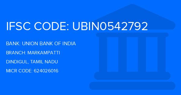 Union Bank Of India (UBI) Markampatti Branch IFSC Code