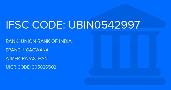 Union Bank Of India (UBI) Gagwana Branch IFSC Code