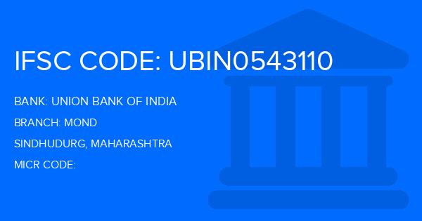 Union Bank Of India (UBI) Mond Branch IFSC Code