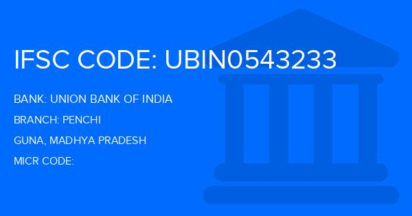 Union Bank Of India (UBI) Penchi Branch IFSC Code