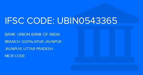 Union Bank Of India (UBI) Gopalapur Jaunpur Branch IFSC Code