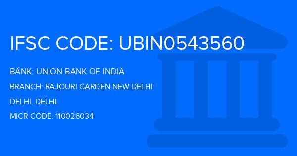 Union Bank Of India (UBI) Rajouri Garden New Delhi Branch IFSC Code