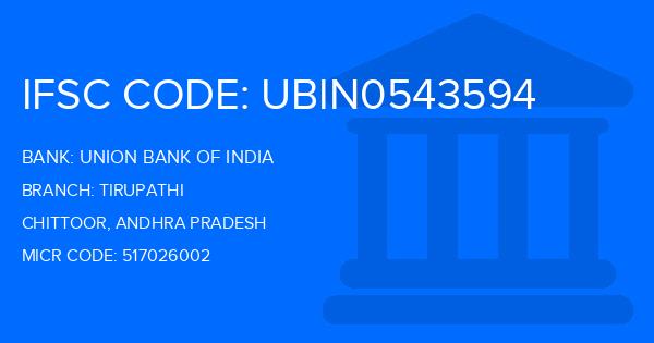 Union Bank Of India (UBI) Tirupathi Branch IFSC Code