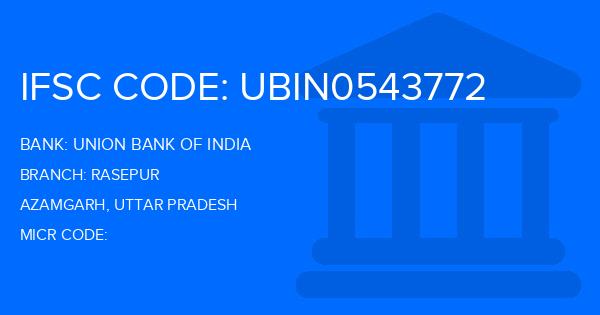 Union Bank Of India (UBI) Rasepur Branch IFSC Code