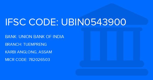 Union Bank Of India (UBI) Tuempreng Branch IFSC Code