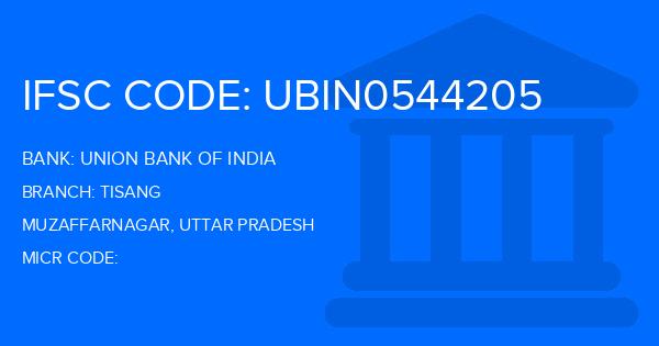 Union Bank Of India (UBI) Tisang Branch IFSC Code