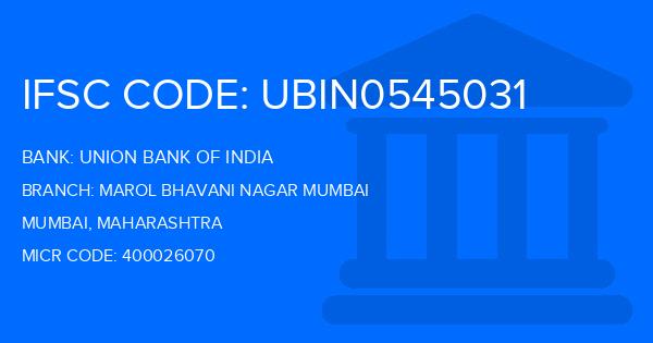 Union Bank Of India (UBI) Marol Bhavani Nagar Mumbai Branch IFSC Code