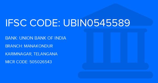 Union Bank Of India (UBI) Manakondur Branch IFSC Code