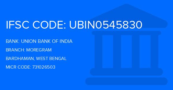Union Bank Of India (UBI) Moregram Branch IFSC Code
