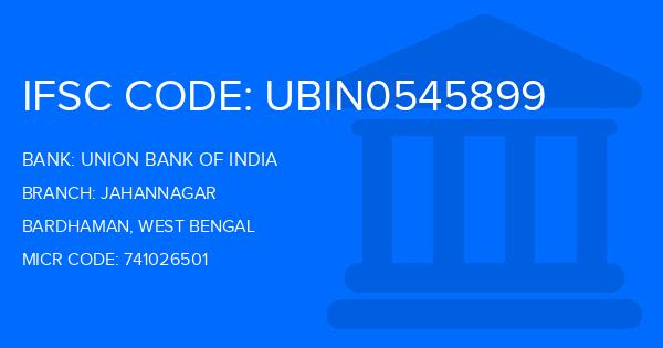 Union Bank Of India (UBI) Jahannagar Branch IFSC Code
