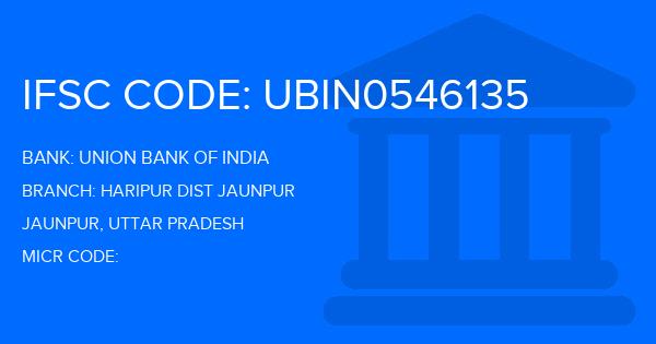 Union Bank Of India (UBI) Haripur Dist Jaunpur Branch IFSC Code