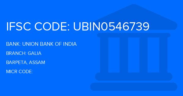 Union Bank Of India (UBI) Galia Branch IFSC Code