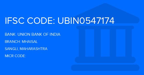 Union Bank Of India (UBI) Mhaisal Branch IFSC Code