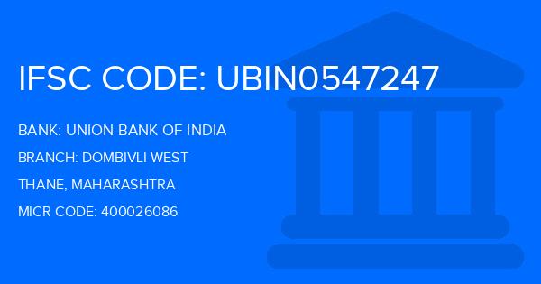 Union Bank Of India (UBI) Dombivli West Branch IFSC Code