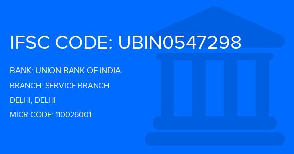 Union Bank Of India (UBI) Service Branch