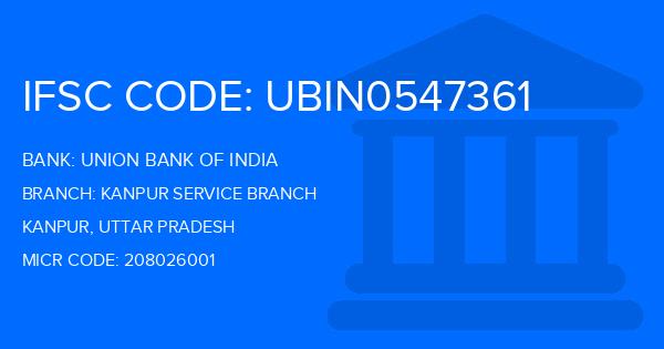 Union Bank Of India (UBI) Kanpur Service Branch