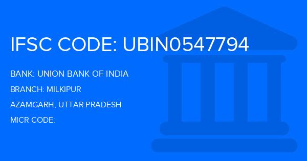 Union Bank Of India (UBI) Milkipur Branch IFSC Code