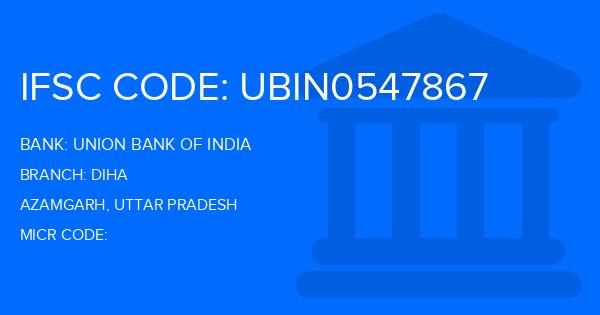 Union Bank Of India (UBI) Diha Branch IFSC Code