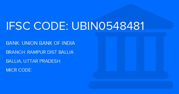 Union Bank Of India (UBI) Rampur Dist Ballia Branch IFSC Code
