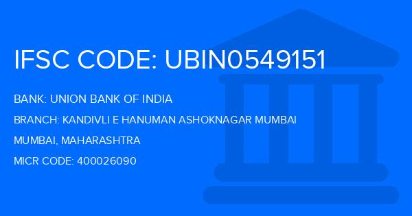 Union Bank Of India (UBI) Kandivli E Hanuman Ashoknagar Mumbai Branch IFSC Code
