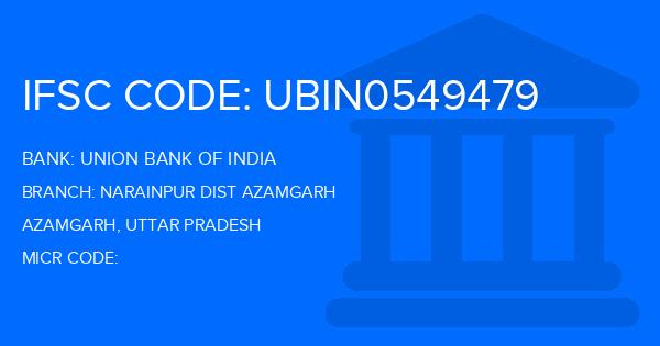 Union Bank Of India (UBI) Narainpur Dist Azamgarh Branch IFSC Code