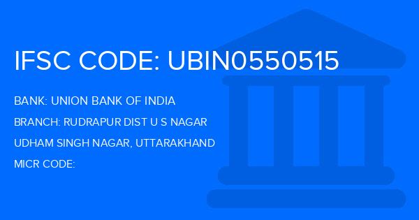 Union Bank Of India (UBI) Rudrapur Dist U S Nagar Branch IFSC Code