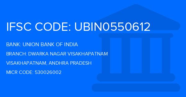 Union Bank Of India (UBI) Dwarka Nagar Visakhapatnam Branch IFSC Code