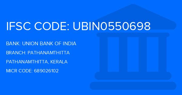 Union Bank Of India (UBI) Pathanamthitta Branch IFSC Code