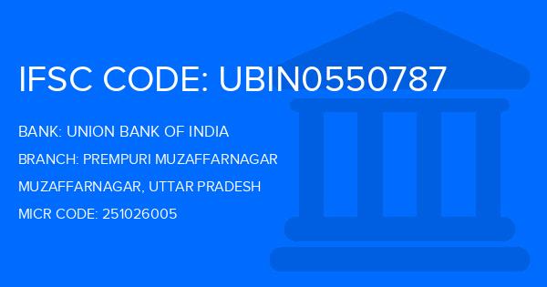 Union Bank Of India (UBI) Prempuri Muzaffarnagar Branch IFSC Code