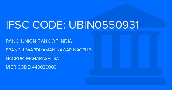 Union Bank Of India (UBI) Wardhaman Nagar Nagpur Branch IFSC Code