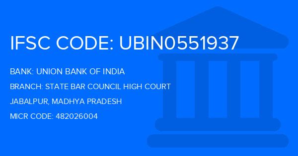 Union Bank Of India (UBI) State Bar Council High Court Branch IFSC Code