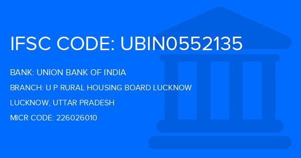 Union Bank Of India (UBI) U P Rural Housing Board Lucknow Branch IFSC Code