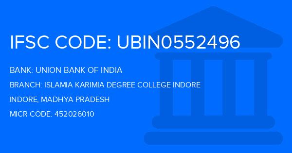 Union Bank Of India (UBI) Islamia Karimia Degree College Indore Branch IFSC Code